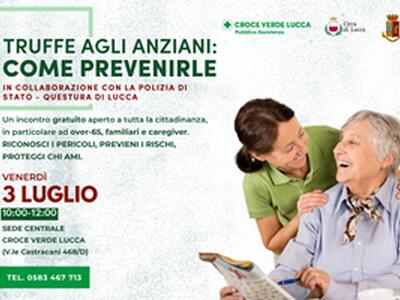 Polizia e Croce Verde Lucca insieme contro le truffe agli anziani