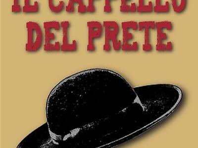Alle origini del “giallo” tricolore: Il cappello del prete di Emilio De Marchi