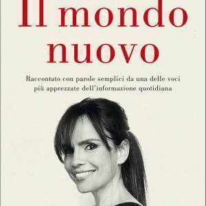 Il mondo nuovo-Mariangela Pira-ed Chiarelettere